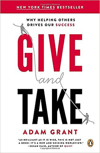 Books I Love – Give and Take by Adam Grant