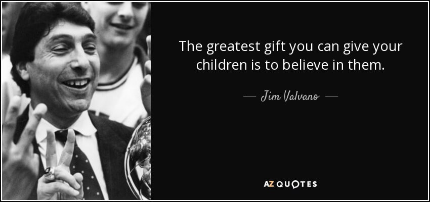 Belief – The greatest gift you can give someone