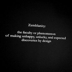 Are you a Serendipity or a Zemblanity person?