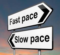 To slow down, or instead be pushed to speed up?