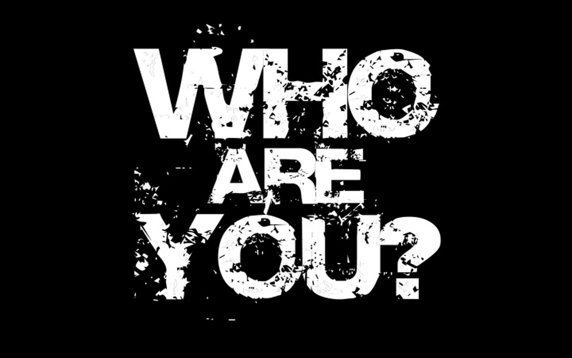 Identity: who are you