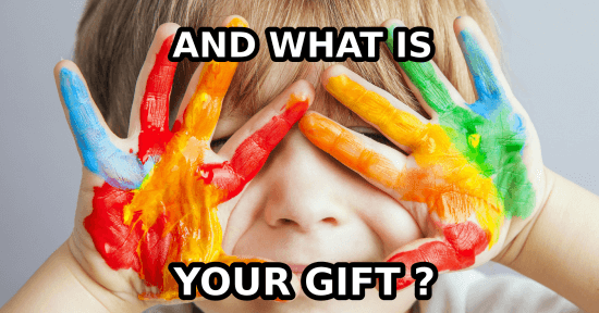 What is your singular gift?