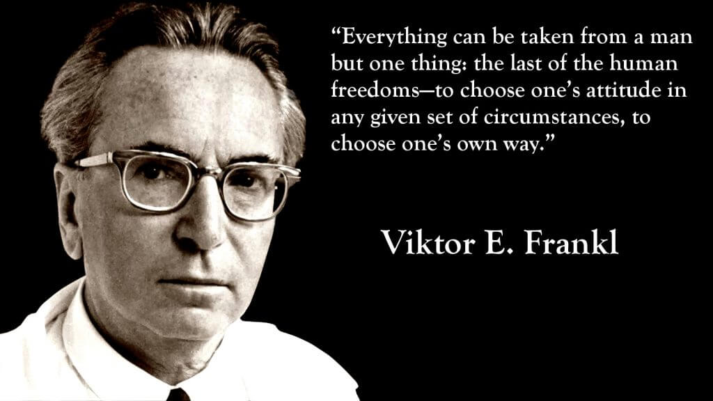 opportunities in challenges Viktor Frankl quote