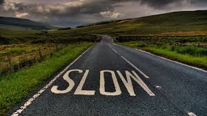 Slow down to speed up later… keep doing it