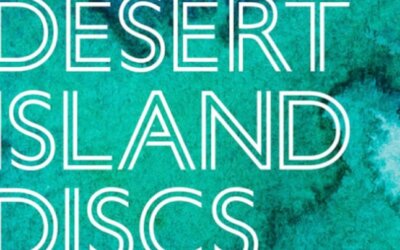 What would your Desert Island Discs be?