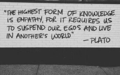 The highest form of knowledge is empathy