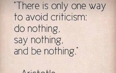 The only way to avoid criticism