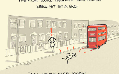 What if you were hit by a bus?
